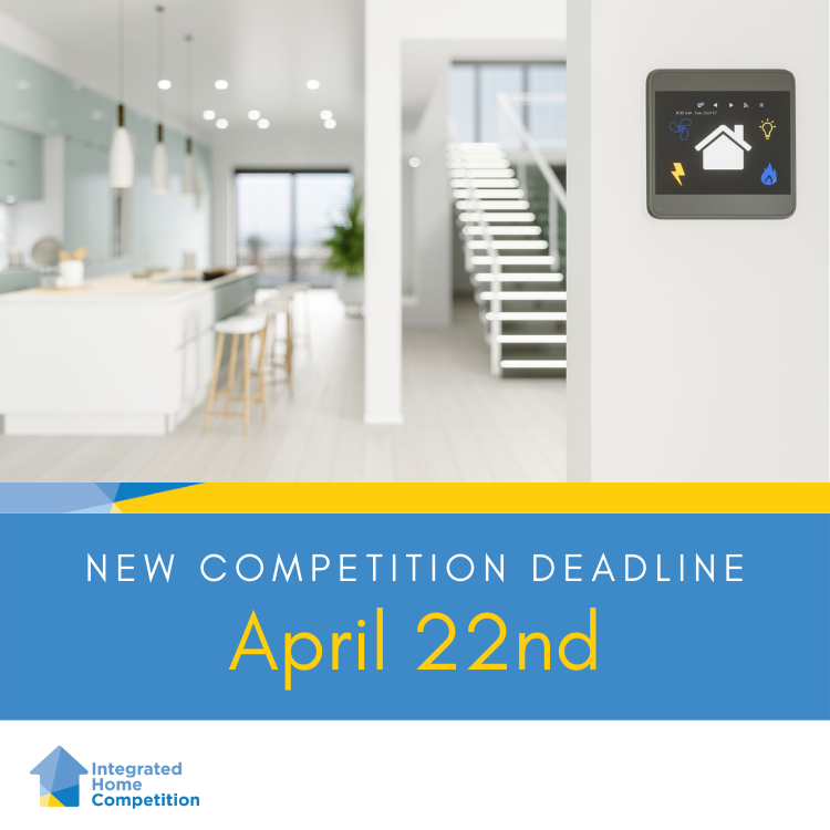 IntHomeComp's tweet image. Need more time to put the finishing touches on your submission? The #2022IHC entry deadline is now April 22. Start your entry today: integratedhome.org/enter-now/