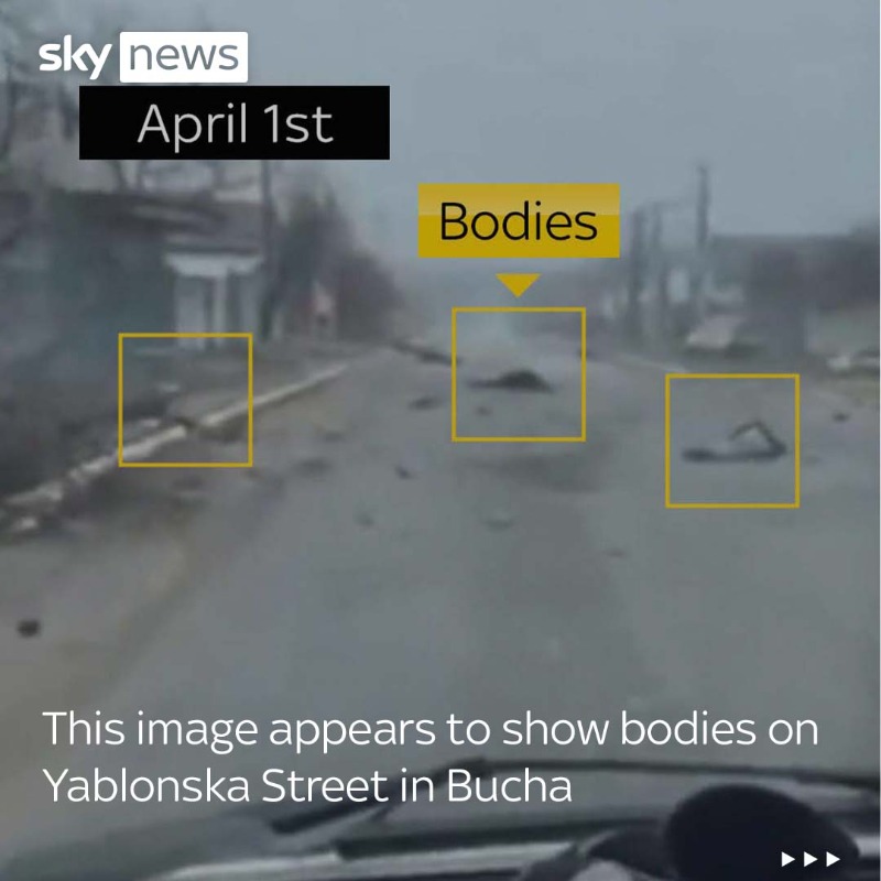 SkyNews's tweet photo. Satellite images seem to show at least nine bodies have been lying in a street in Bucha for weeks, appearing to dispute Russian claims that the killings occurred after they left.

Russia says it'll present evidence to the UN Security Council to prove its forces weren't involved