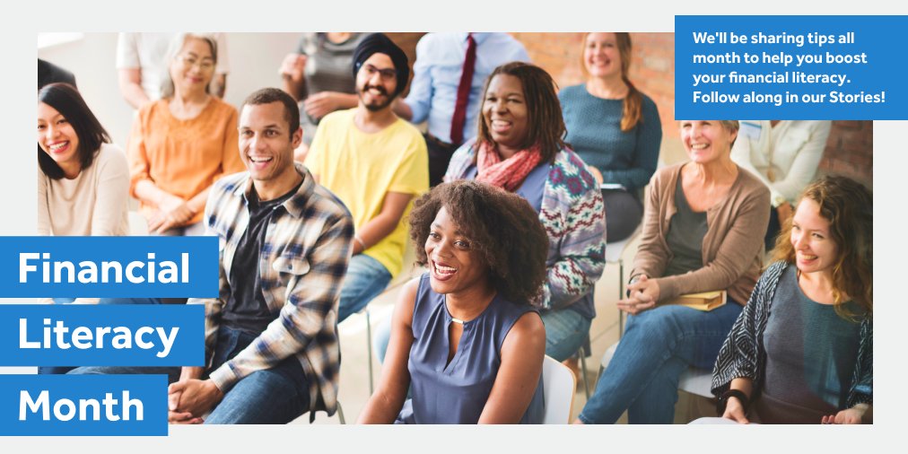 It’s Financial Literacy Month and all month, we will be sharing tips to help boost your financial literacy. Check out our account throughout April to follow along!