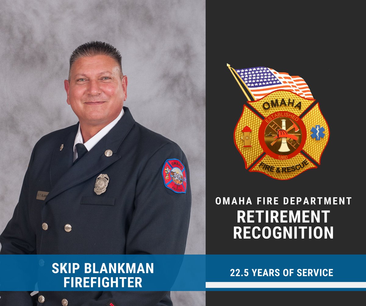 OmahaFireDept's tweet photo. Please join us as we congratulate Firefighter Skip Blankman on his retirement! FF Blankman is retiring after 22.5 years of service with the Omaha Fire Department. Congratulations, Skip! Thank you for your service and dedication. https://t.co/UvgHOfiglp