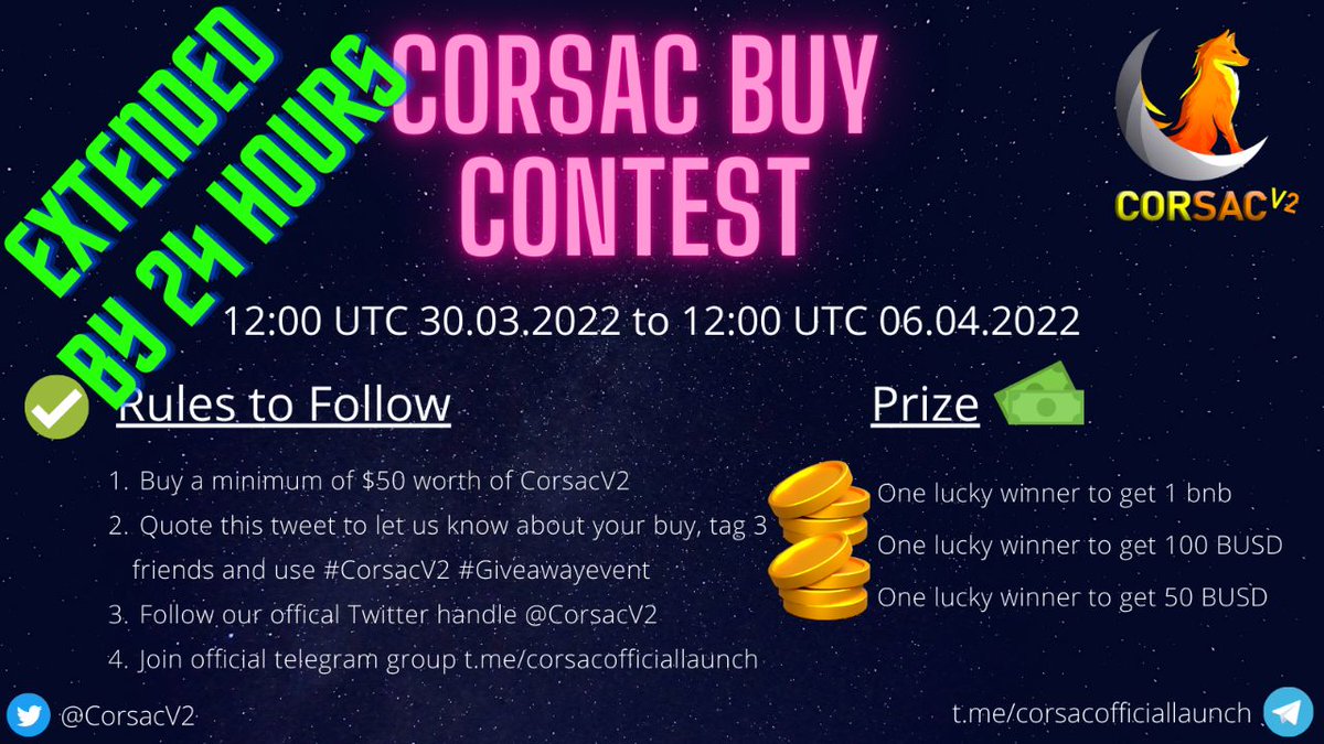 CorsacV2's tweet photo. The buy contest has been extended by 24 hrs till 12:00 UTC 07.04.2022!! More time to get your bag and have a chance to win 1 bnb!!! https://t.co/S3HM6PWGlD