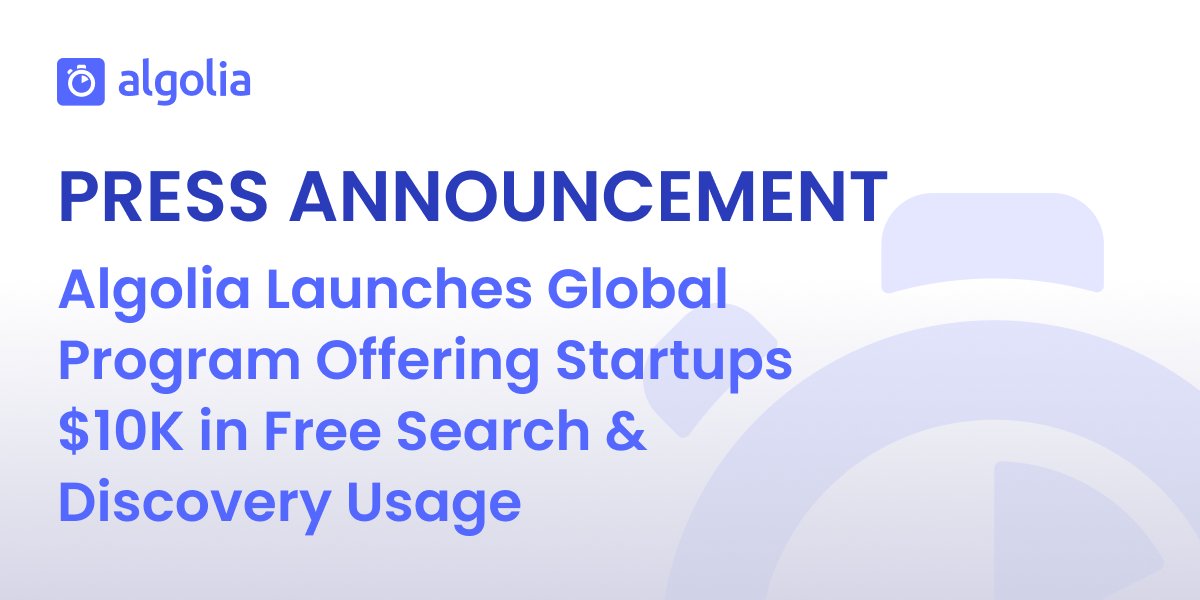 algolia's tweet image. 🚀 Work at a startup? It's your time to shine! 🌟 

📣 Today, we're announcing a NEW global program offering startups $10,000 in FREE Search &amp;amp; Discovery usage powered by Algolia.

🗞️ Read the full press release and apply today: bit.ly/3JaZFUW