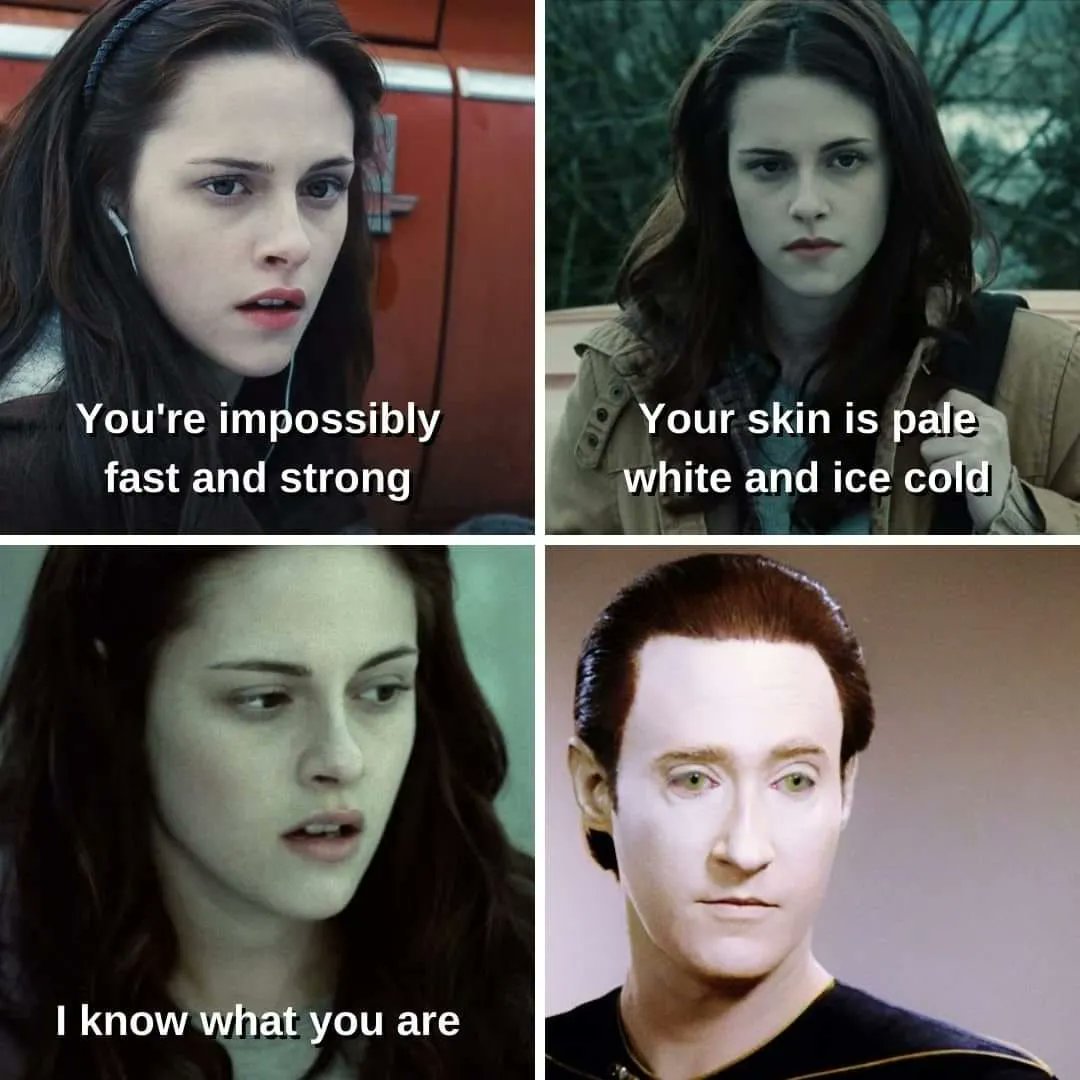 TrekUntold's tweet photo. #startrek #startrekTNG #startrekmemes #startrekmeme #meme #twilight #twilightmemes #kristenstewart #vampires #brentspiner #data #fullyfunctional #trekkies https://t.co/Bmy7VfvLgs