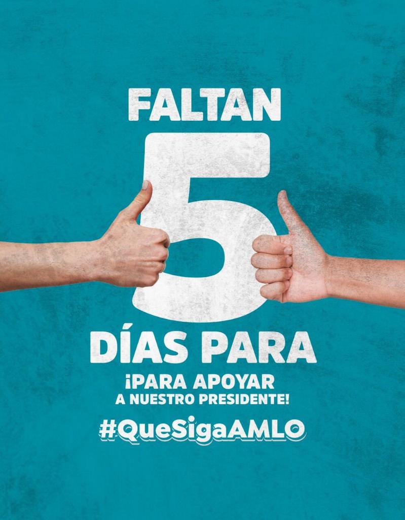 MaestrosAMLO's tweet photo. Faltan 5 días para salir a votar y apoyar a nuestro presidente. 

#QueSigaAMLO
#RatificaciónPorLaEducación https://t.co/oLZ1be19ox