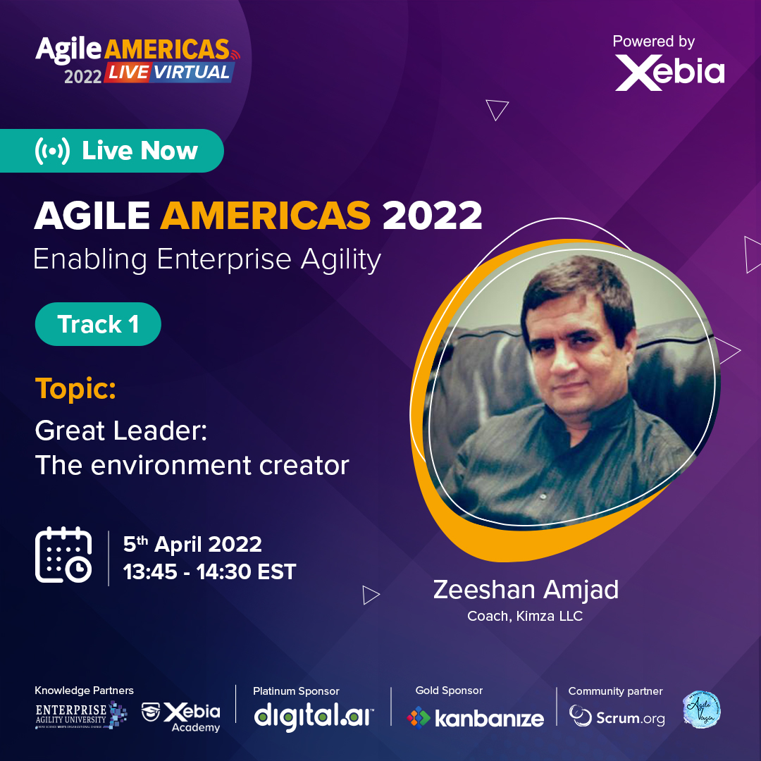 [AgileAmericas2022 | LIVE NOW] Zeeshan Amjad will share his insights on "Great Leader: The environment creator". Join the engaging talk now. 

Know More – agileamericas.org

#Agile #AgileAmericas2022 #Scrum #Agiletransformation