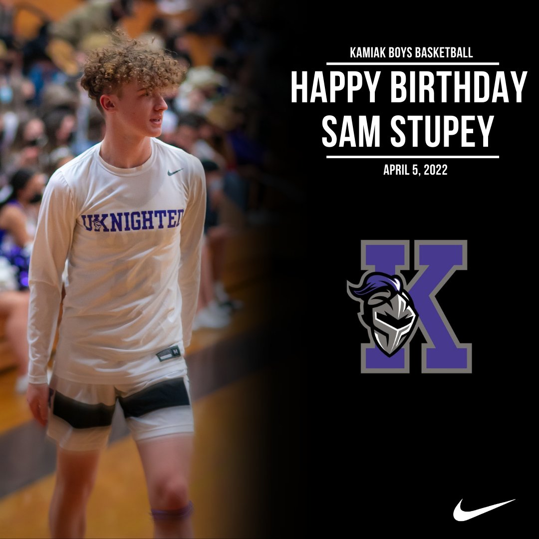 KamiakBball's tweet photo. Happy Birthday to junior @SStupey #UKnighted🏀 https://t.co/M6XjcrXNOk