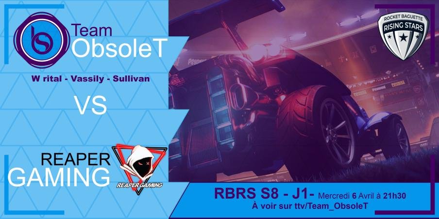 TeamObsoleT's tweet photo. [#RBRS] Rendez-vous demain soir à 21h30 sur https://t.co/d0zj9cB8co pour assister à notre premier match des RBRS saison 8 face aux Reaper Gaming ! #Never2Late https://t.co/JbBV0ijetW