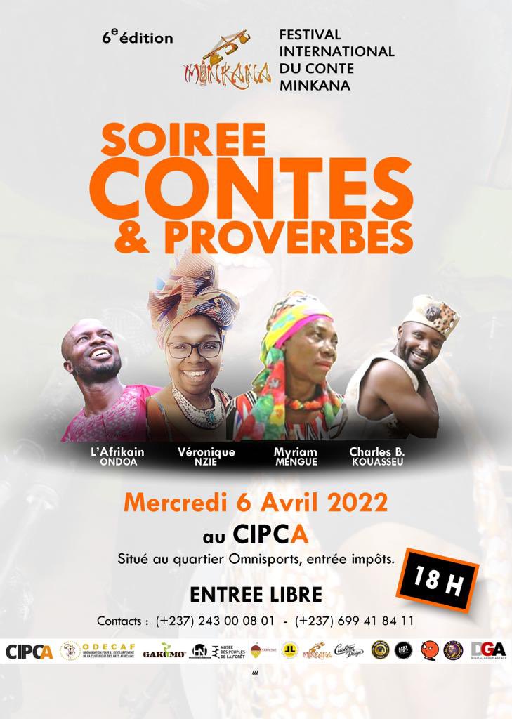Nya_Hendjou's tweet photo. Le festival international du conte MINKANA se poursuit avec une soirée CONTES et proverbes.
Venez écouter des épopées ancestrales ce mercredi 06 Avril 2022 au CIPCA lorsqu’il sera 18h.
QUE LE CONTE SATURE.
Entrée libre.
#Minkana #Odecaf https://t.co/mHDnYZjLjy