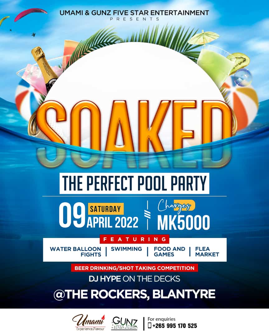 AlipoAndrewsII's tweet photo. Umami and Ken Gunz Entertainment Presents;
SOAKED; THE PERFECT POOL PARTY!
09 April, 2022
K5,000 Entry
📍Rockers, Blantyre!
#SoakedPoolParty @loladice2 https://t.co/P5oV7XT8X2