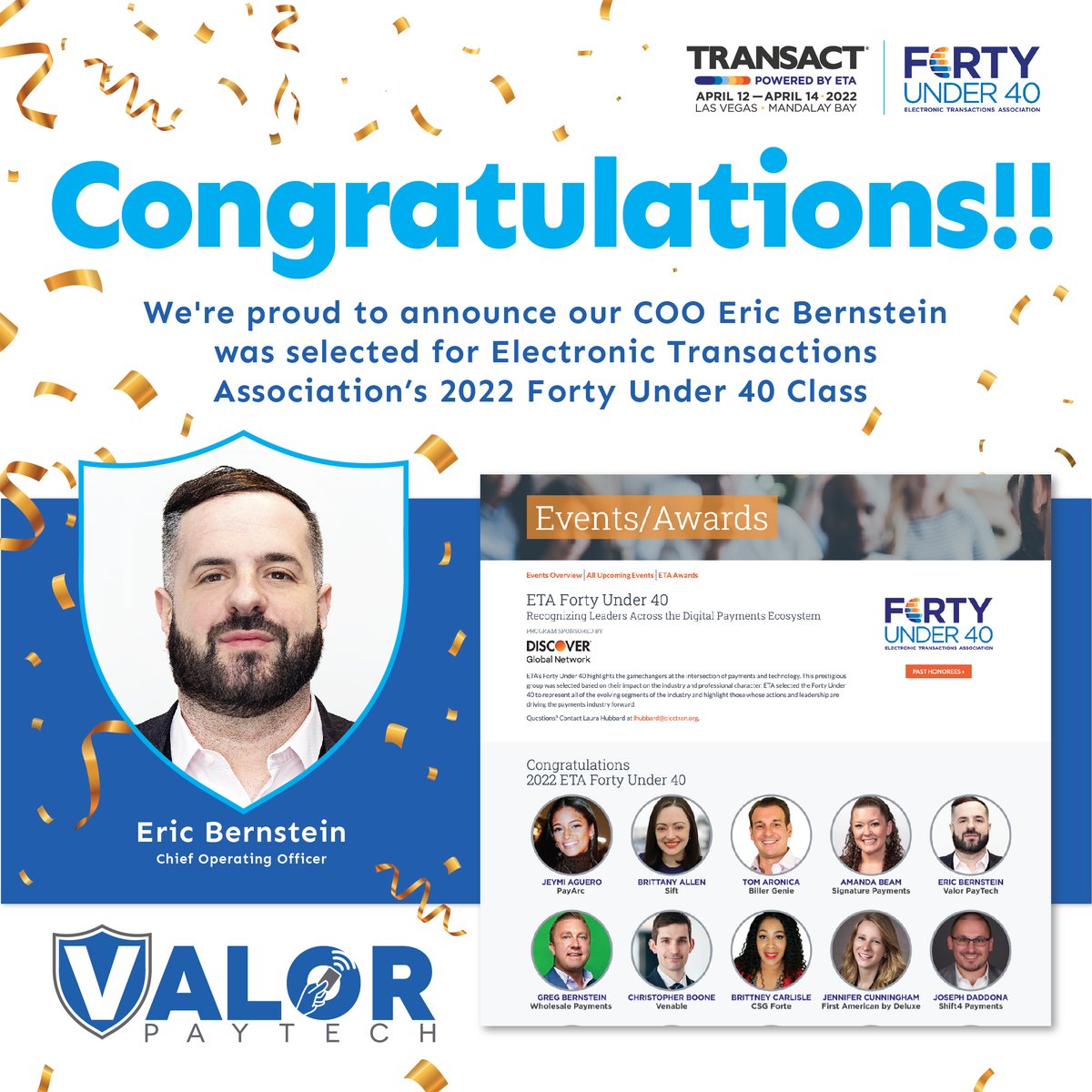 ValorPayTech's tweet photo. #Congratulations  

We're proud to announce our COO Eric Bernstein was selected for Electric Transactions Association's 2022 Forty Under 40 Class
https://t.co/AfRa9rPBTv

#congrats #FortyUnder40 #ETA #ETATRANSACT #eta #eta2022 #meetup #future #payments #technology #ValorPayTech https://t.co/UEj9jPNu0b