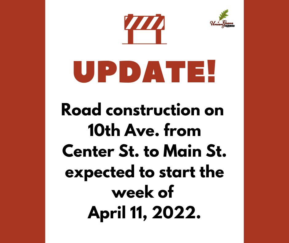 uniongrovewi's tweet photo. Road work originally planned to start this week on 10th Ave. has been pushed back to next week. The work should be completed within six weeks. https://t.co/M1QYBmT7I4