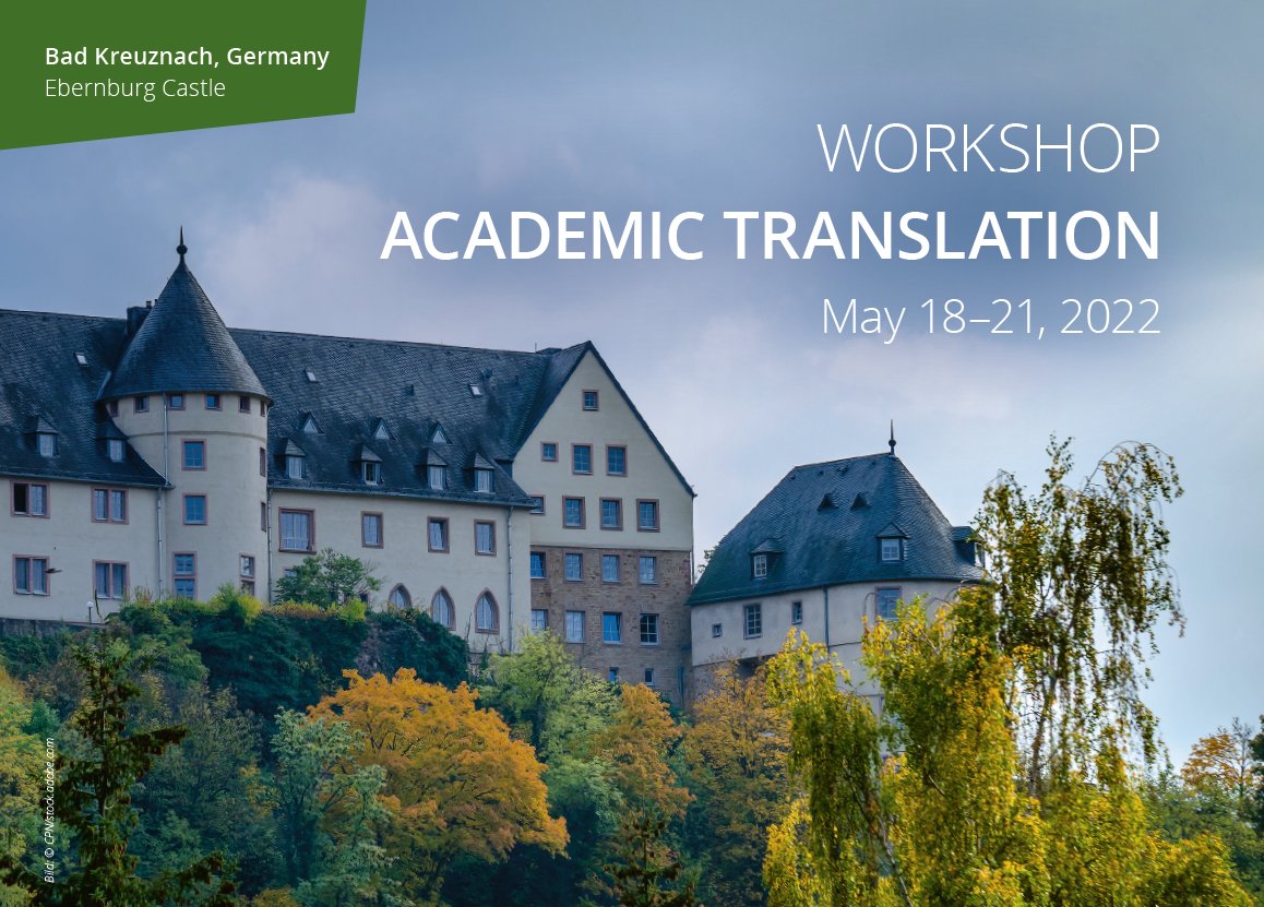 BDUe_eV's tweet photo. Anmeldung noch bis zum 10.04.22 möglich! #Seminar: Academic Translation Workshop at Ebernburg Castle am 18.05.2022  https://t.co/UCp0nMe0lf #BDÜ #xl8 https://t.co/cVMgnY2H8O