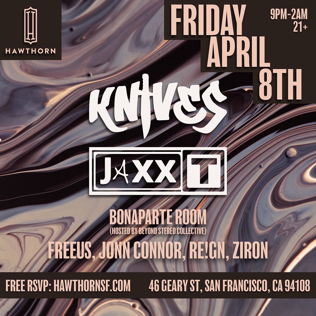 hawthornsf's tweet photo. Let the music set you free ✨ Two nights, two rooms of music &amp; awesome selectors this weekend 🎧

FRI // Local legends @dj_knives + Jaxx T in our Main Room and @BeyondStereo takeover in our Bonaparte

SAT // @djclee will be rocking party anthems and club favorites all night long https://t.co/fUrHI4EcmD