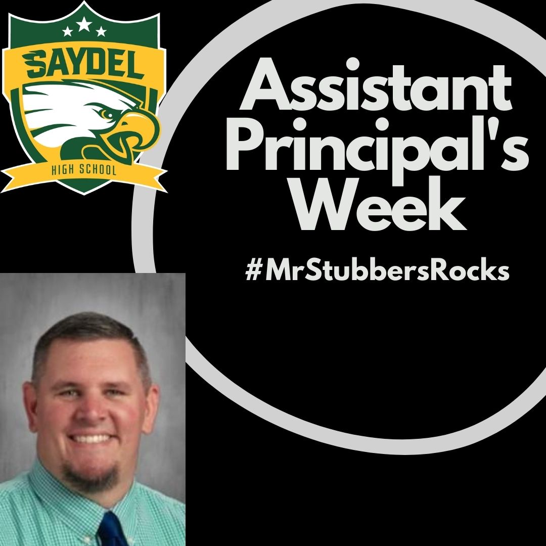 Every day, Mr. Stubbers does outstanding work with students and staff to make Saydel great! #WeAreSaydel #MrStubbersRocks