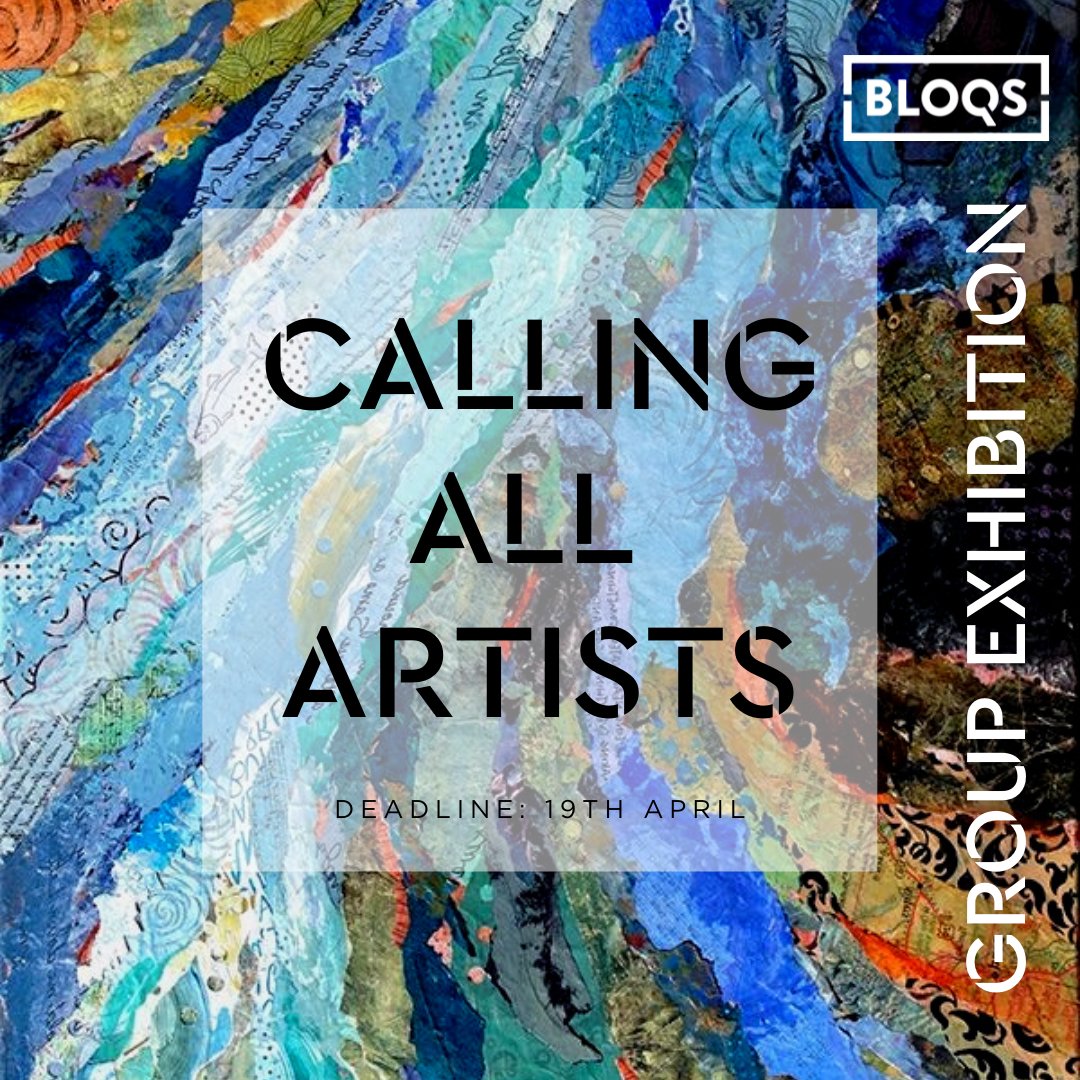 bloqsuk's tweet photo. Calling All Artists 🎨 
It's time to showcase your work at Bloqs Group Exhibition!

Submit Your Work: https://t.co/ADcSm6ztNd

#buildingbloqs #art #exhibitionart #contemporaryart #artist #supportartists #modernart #creativity https://t.co/WBYpyZpnnU