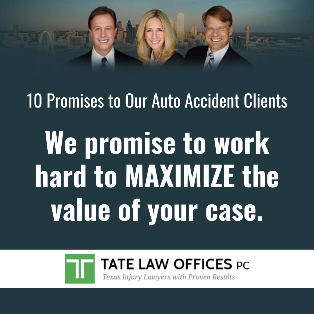 At Tate Law Offices, we’ll work hard to maximize the value of your case. It’s just one of our ten promises to every #AutoAccident client we take on. Read the rest here: tatelawoffices.com/our-10-promise…
