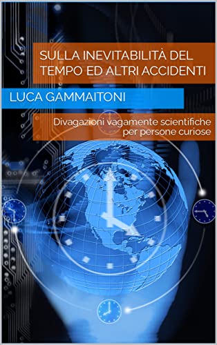 Un nuovo libro che raccoglie 24 brevi pezzi su tematiche varie: dall'energia del futuro all'intelligenza artificiale, dai microcomputer al ruolo del rumore e delle fluttuazioni. Dalle auto a guida autonoma alle leggi che goverano le epidemie. 
su Amazon: amazon.it/dp/B09X7GCJXW