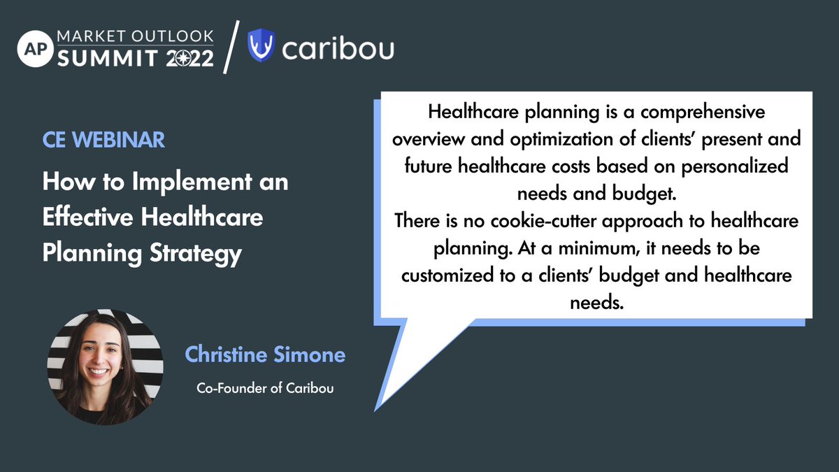 caribou_wealth's tweet photo. What is healthcare planning? Our co-founder @chris_simone shared our definition just now in the @AdvPerspectives Market Outlook Summit.

Follow this thread for live tweets from the, "How to Implement an Effective Healthcare Planning Strategy" session! https://t.co/HoFyo9zust