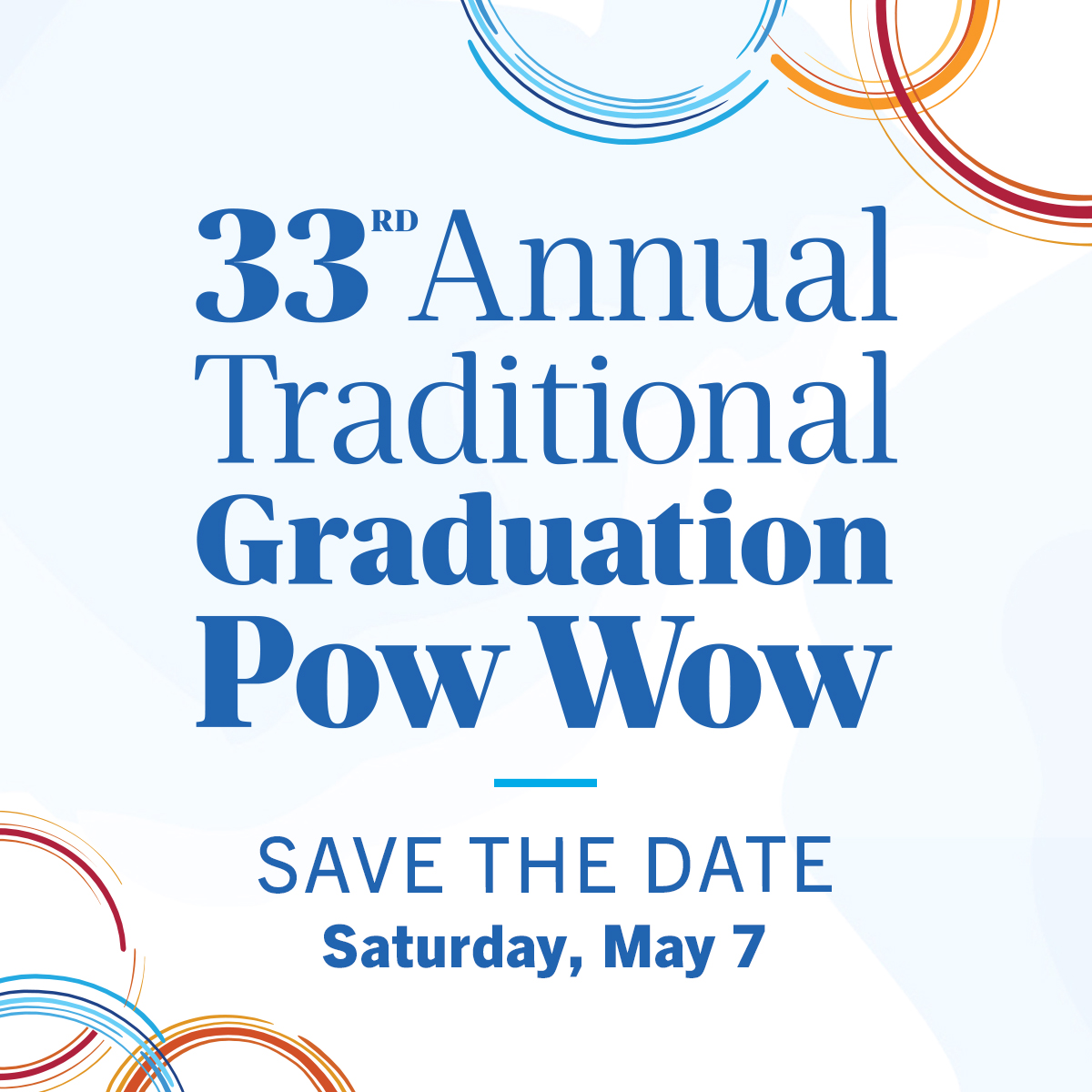 SAVE THE DATE - MAY 7, 2022

We are happy to be hosting the 33rd Annual Traditional Graduation Pow Wow in person!
Go to our website for more details: 
umanitoba.ca/indigenous/stu…

#umindigenous #umanitoba #powwow #indigenous #manitoba #winnipeg #treaty1