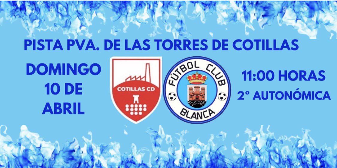 ⚽️ 21ª Jornada⚽️
🏟Pista Polideportiva de Las Torres de Cotillas🏟
📅 Domingo, 10 de Abril📅
⌚️11:00⌚️
⚔️ <a href="/CotillasCd/">CotillasCD</a> ⚔️

#vamosblanca #2autonomica #ffrm #futbol