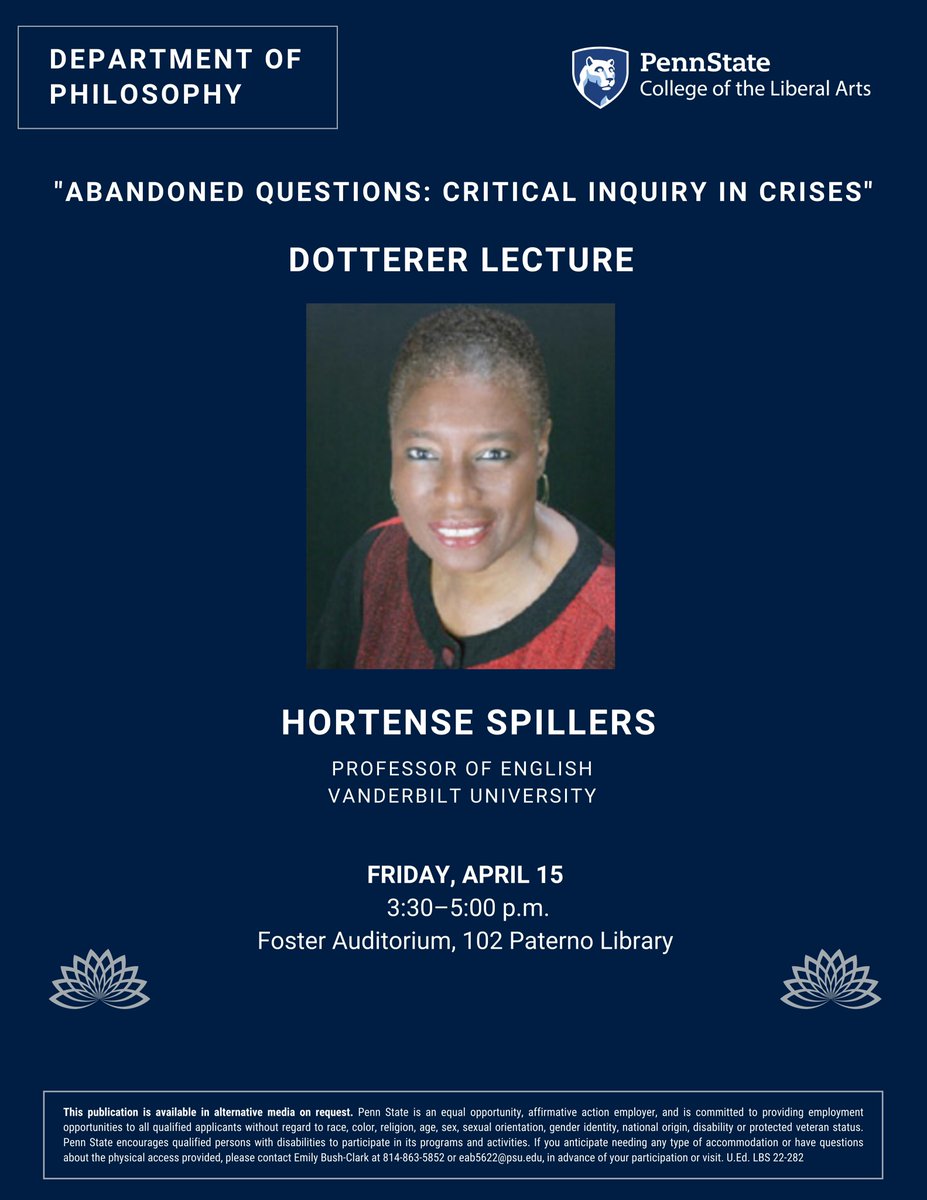 PHILatPSU's tweet photo. The Department of Philosophy will host Professor of English, Dr. Hortense Spillers this Friday, April 15th, for the Dotterer Lecture for the Spring 2022 Philosophy Colloquium series. https://t.co/idUYyzYrMU