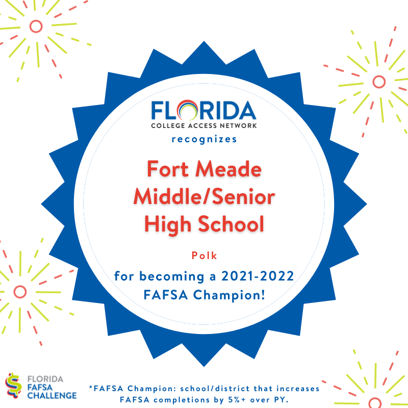 Congratulations to <a href="/FMMSHS/">Fort Meade Mid/Sen</a> for increasing their FAFSA completion by at least 5% compared to last year and becoming a FAFSA Champion! <a href="/PolkSchoolsNews/">Polk County Public Schools</a>