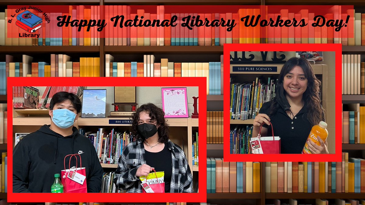 Happy National Library Workers Day to our wonderful B. L. Gray Library Ambassadors!  Thank you for all that you do! 📚