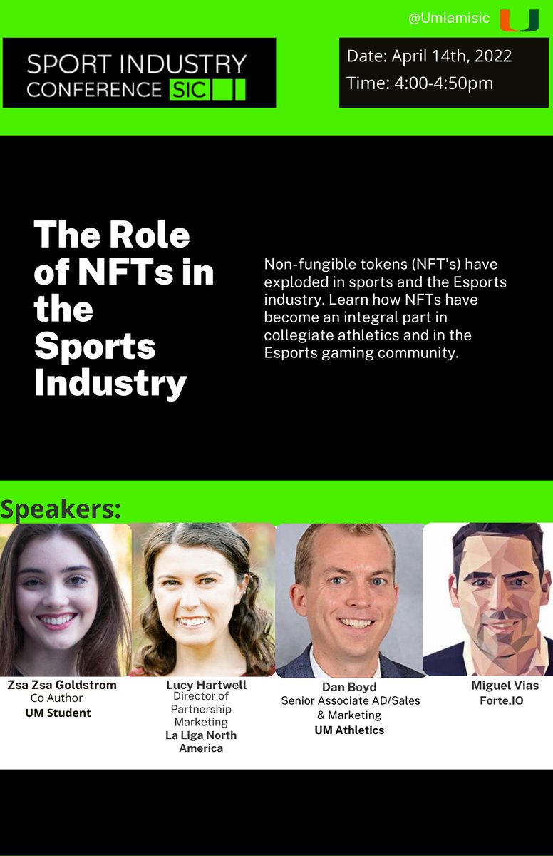 We're back with another panel highlight!! The Role of NFTs in the Sports Industry features speakers from UM Athletics, La Liga, Forte.IO, and a UM Business Student. Register Today!! #umiamisic #SIC2022