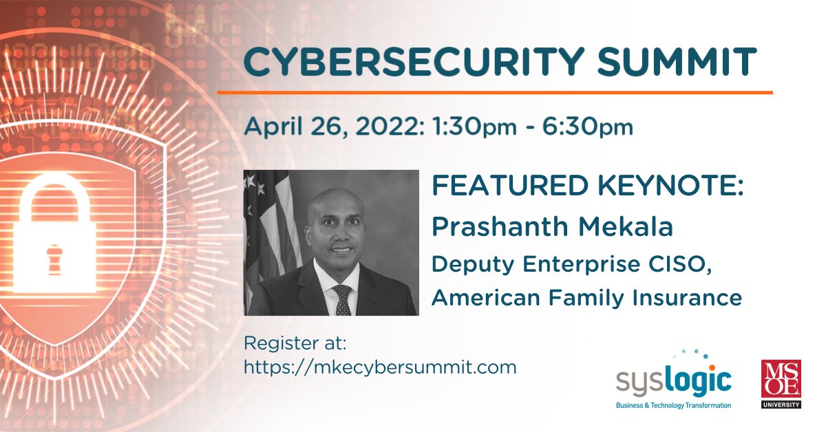 Join us at the Cybersecurity Summit in Milwaukee on April 26th. Prashanth Mekala from American Family Insurance will share his security expertise as the keynote. His background includes 16+ years with the FBI. Register at:  mkecybersummit.com