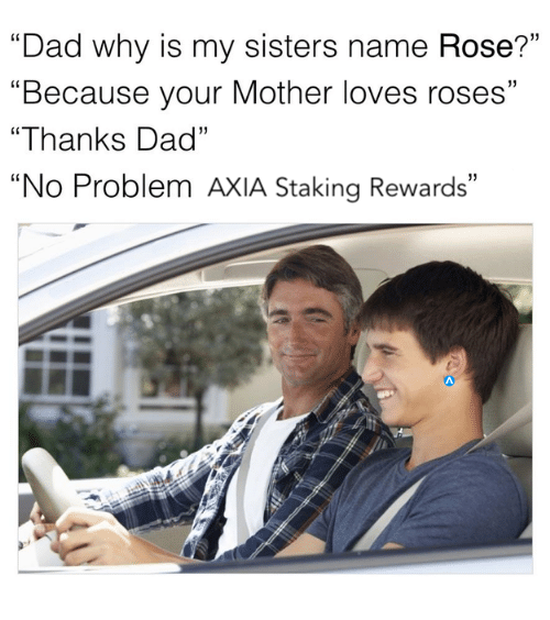 smortperson's tweet photo. Yes, I shall name my kid AXIA Staking rewards. #AXIAMemeDay
@AXIACoin
$AXC #AXC https://t.co/9bkSlDS9TQ