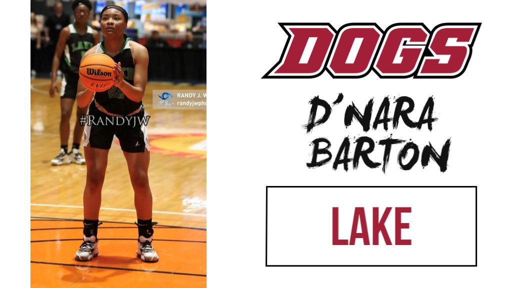 WBB: D'Nara Barton of Lake High School has signed with the Lady Bulldogs. Welcome to Bulldog Nation!