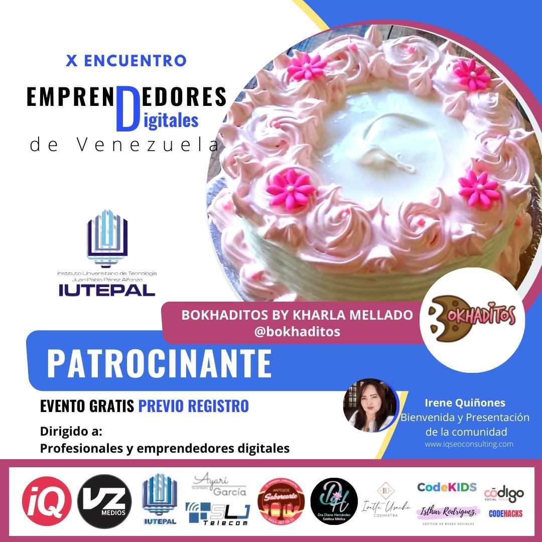 VZmedios's tweet photo. Como patrocinantes del X Encuentro de Profesionales y Emprendedores Digitales de #Venezuela 🇻🇪 queremos agradecer la participación de otros patrocinantes como:

👤 #Bokhaditos
🏫 IUTEPAL @iutepal_maracay
📅 #09abr sábado
🕘 09:00 A.M
⁣⁣⁣
#VZMedios #VanessaZabala #Marketing https://t.co/4gxBspNxPk