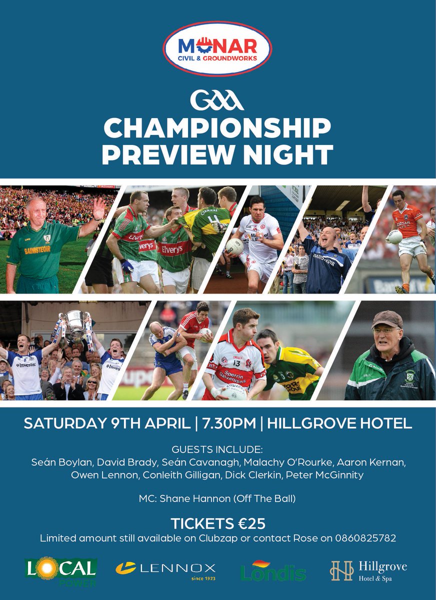 Looking forward to this on Saturday night - <a href="/HillgroveHotel/">Hillgrove Hotel & Spa</a> in Monaghan Town 🏐

<a href="/D9BMayo/">David Brady</a> | Seán Boylan | Seán Cavanagh | Malachy O’Rourke | <a href="/AaronKernan/">Aaron Kernan</a> | <a href="/clerkin_d/">D Clerkin</a> | <a href="/olennon8/">Owen Lennon</a> | <a href="/congill99/">conleith gilligan</a> | <a href="/DerrygeliaPeter/">Peter McGinnity</a> 🙌🏻

Tickets still available - details on poster! 🎟 | RTs welcome ✅