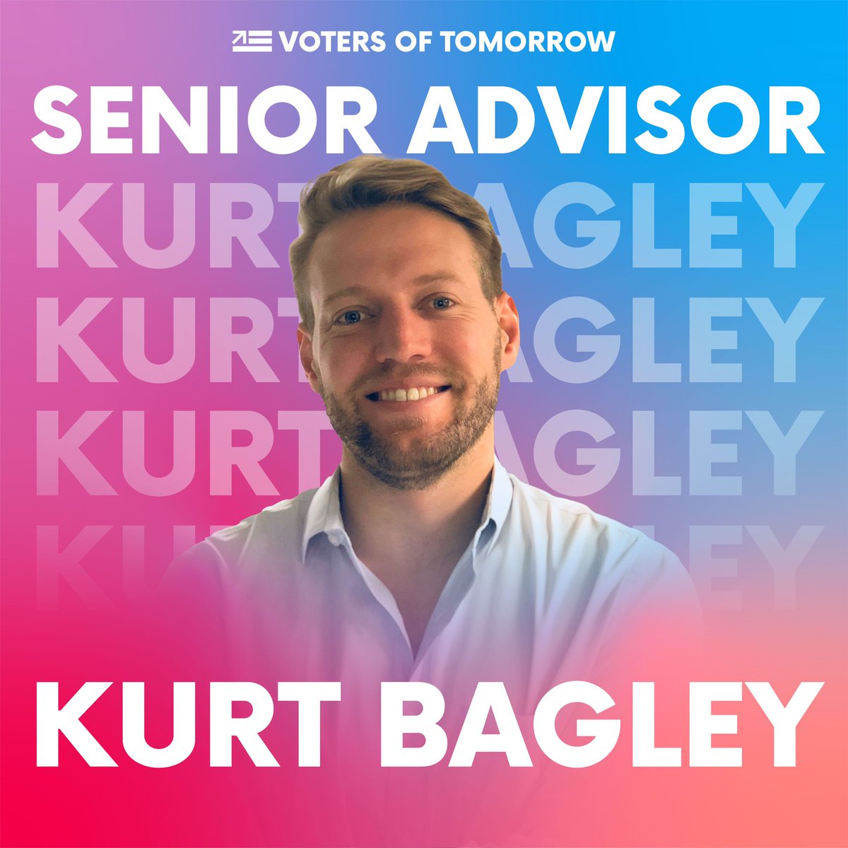 VotersTomorrow's tweet photo. We are honored and excited to announce that @kurt_bagley has joined Voters of Tomorrow as a Senior Advisor! https://t.co/7ABGpN7yOx