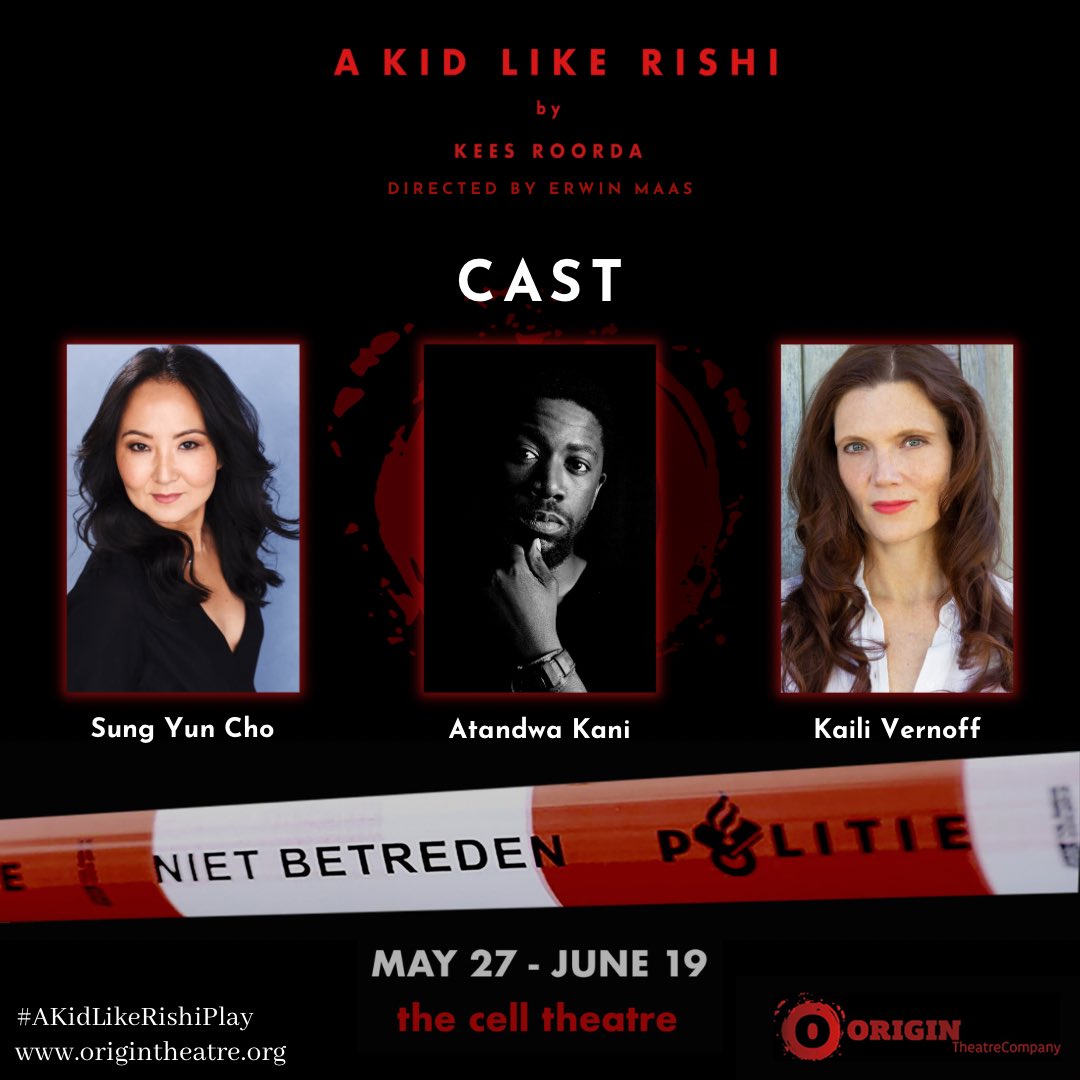 🚨CAST ANNOUNCEMENT🚨
Meet the cast of “A Kid Like Rishi” by @KeesRoorda &amp; Directed by <a href="/Maas_Erwin/">Erwin Maas</a> 

📌 <a href="/SungYunCho/">Sung Yun Cho</a> 
📌 <a href="/AtandwaKani/">Atandwa Kani</a> 
📌 @KVernoff 

the cell theatre
May 27-June 19 

Tickets on sale TONIGHT at midnight!

#AKidLikeRishiPlay

Info at origintheatre.org