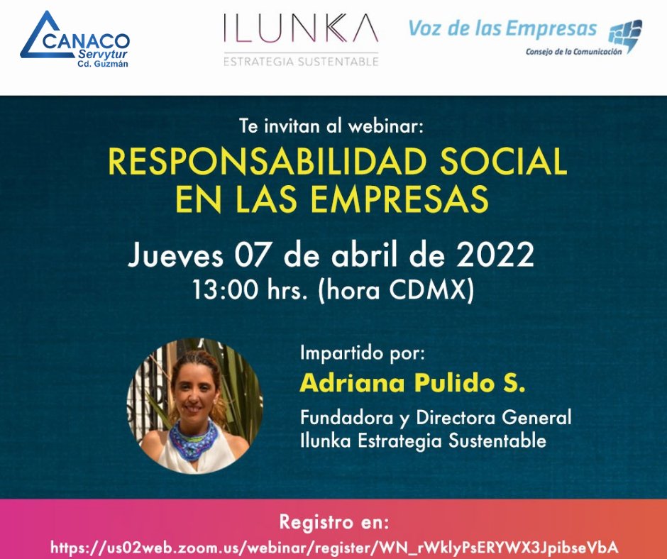 CanacoGuzman's tweet photo. Responsabilidad Social en las Empresas y su importancia, así como la obtención del Distintivo y un beneficio especial a otorgarte, que se llevará a cabo el jueves 07 de abril de 2022 a las 13:00 hrs. (hora CDMX), te invitamos a inscribirte en: https://t.co/xVvTCgpuSi https://t.co/W8nf0L8HnO