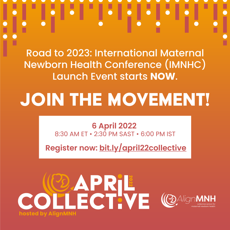 GHS's tweet photo. The International Maternal Newborn Health Conference (IMNHC) #Roadto2023 starts NOW!
Learn more about the upcoming IMNHC in Cape Town, South Africa by joining our launch event at the #April22Collective @AlignMNH. Register today👉https://t.co/Utwb64ksik https://t.co/3QkDgDuPcD