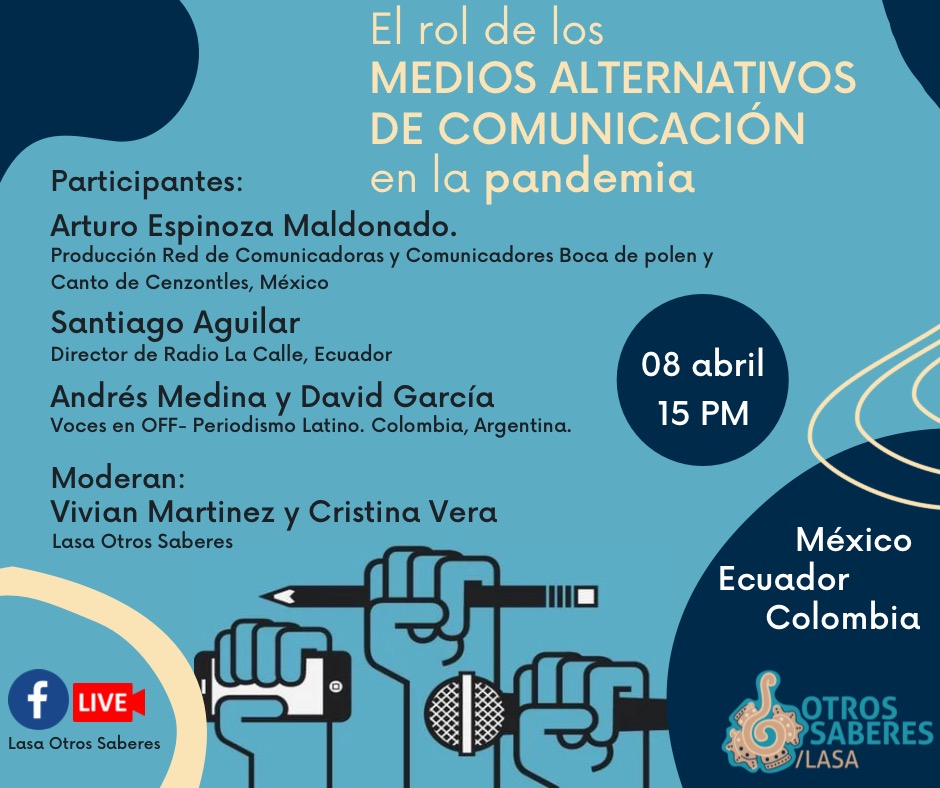 OTROSSABERES's tweet photo. Invitadas e invitados a nuestro próximo webinar de la serie "Diálogos de saberes en tiempos de pandemia". Hablaremos sobre el rol de los medios alternativos en América Latina. https://t.co/7p8z7l9HAe