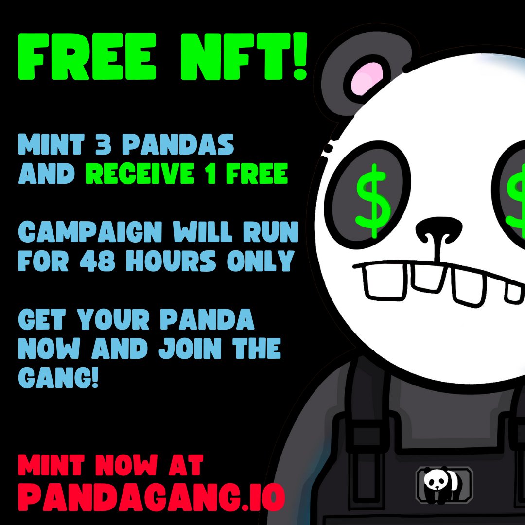 PandaGangNFT's tweet photo. 💰 Free NFT giveaway (to celebrate low gas)  
🎁 Mint 3 Gang Members and receive 1 free! 
⏲️ 48 hrs only
Mint at https://t.co/pYeDHSuZ1B 🚀

#PGNFT #NFTs #NFTproject #NFTdrops #Nftmint #FreeNFT #NFTCommunity #NFTGiveaway #NFTGiveaways https://t.co/9mrZZEVRc7