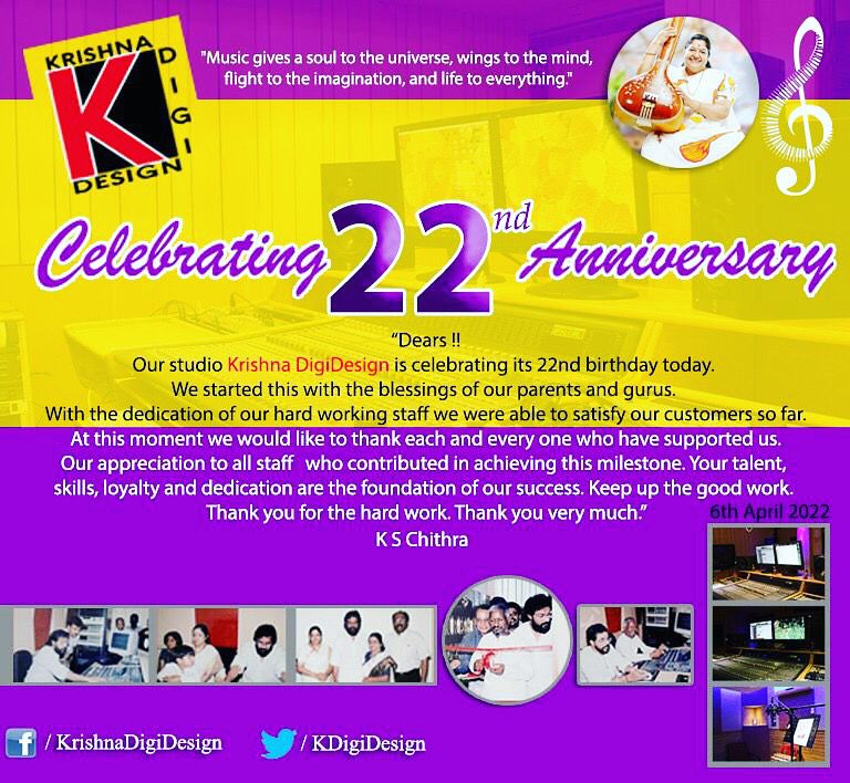 “Dears !! @KDigiDesign is celebrating its 22nd birthday today. At this moment we would like to thank each and every one who have supported us. 🎼🙏
#KSChithra #KrishnaDigiDesign @KSChithra @audiotracs