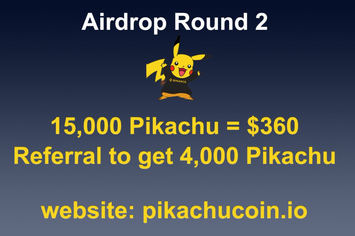New Airdrop: Pikachu Round 2
Value: 15,000,000 Pikachu
Rewards: 15,000 Pikachu (~$360)
Referral: 4,000 Pikachu (~$96)
End Date: 5th May, 2022
Distribution: 7 days after IDO

🔗 Airdrop Bot: t.me/PikachuAirdrop…

#Airdrop #Crypto #Bitcoin #BNB #AirdropAchiever #pikachu