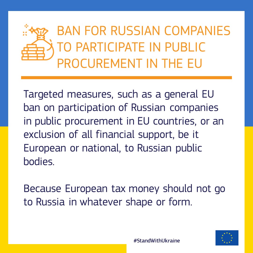 Trade_EU's tweet photo. Targeted measures, such as a ban on participation of Russian companies in public procurement in the EU and exclusion of all financial support, EU or national to Russian public bodies. https://t.co/cYvIu7L4Lf