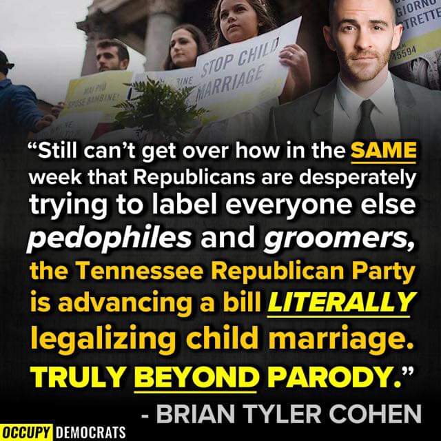 WallStreetQuee2's tweet photo. @joncoopertweets None of us can understand why Tennessee Republicans want to make it legal for an adult man to marry a child. https://t.co/wCS9ouT3vZ