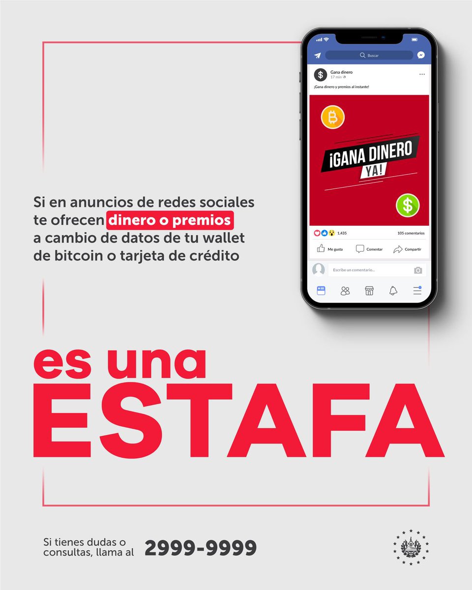 ¡Denuncia de inmediato! Si alguien solicita tus datos de tarjetas de crédito, débito o wallet personal a cambio de premios o dinero, es una estafa. Reporta cualquier caso al número 2999-9999 ☎️