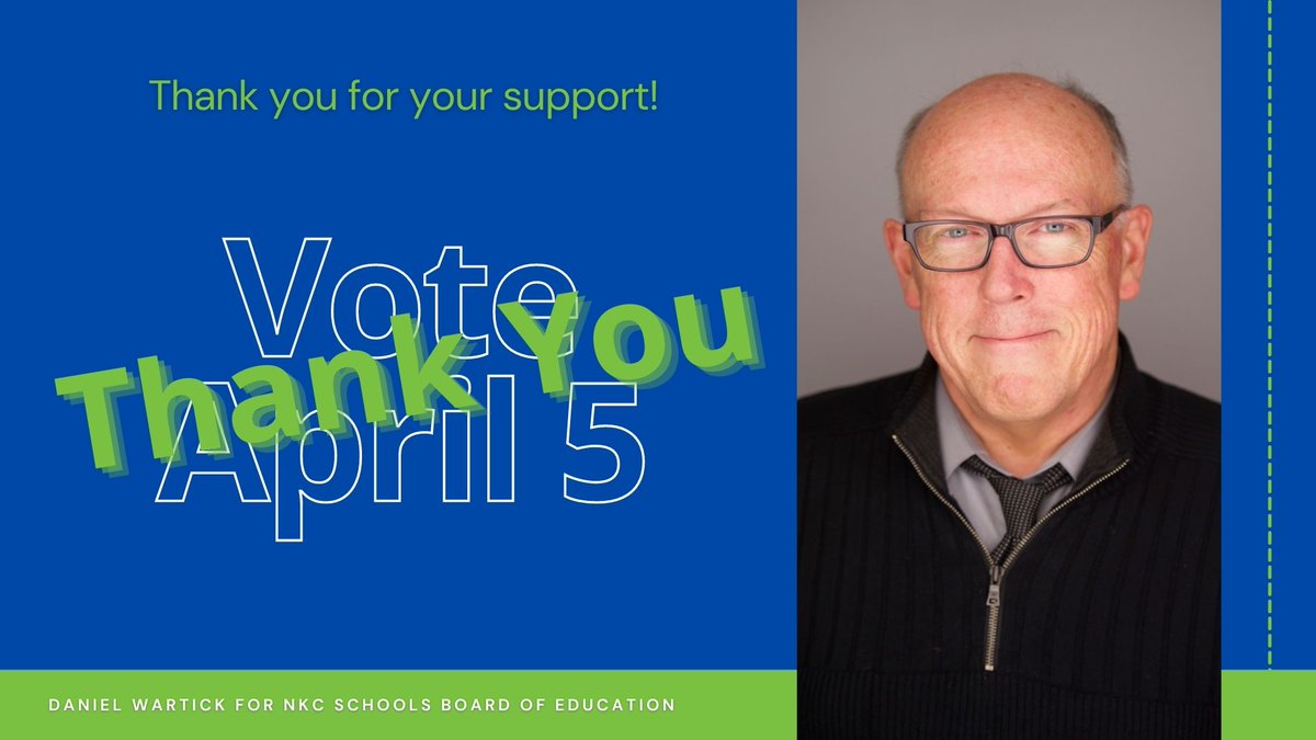 Dan_Wartick_NKC's tweet photo. I am humbled by all the support at the polls today! I'm so grateful for your support and am looking forward to serving on the North Kansas City Schools Board of Education. Thank you! https://t.co/OfqTDew8g6