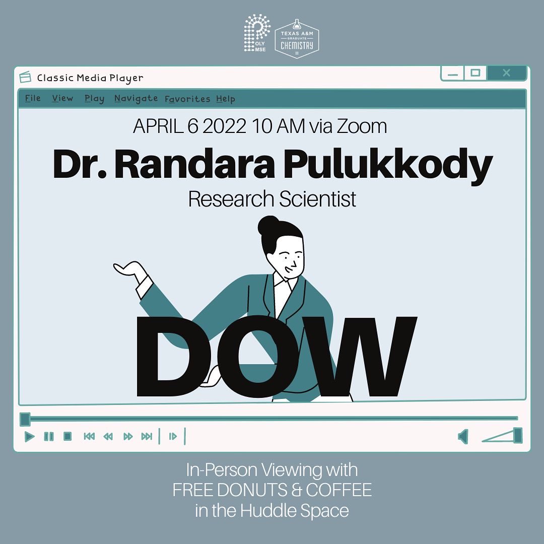 GSAC_TAMU's tweet photo. The ACS POLY/PMSE chapter will be hosting Dr. Randara Pulukkody (past member of Dr. Marcetta Darensbourg's group), a Research Scientist at Dow tomorrow at 10 AM on Zoom (see link below). The talk will be followed by a Q&amp;A/networking session. https://t.co/CqSm4yfKg5