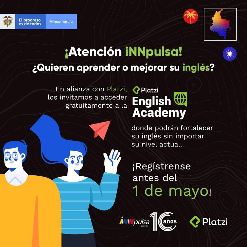 #Atención 📢| ¡Llegó la oportunidad para aprender o perfeccionar tu inglés.  <a href="/InnpulsaCol/">iNNpulsa Colombia</a> y Platzi te invitan a ser parte de la #EnglishAcademy. 

✨2️⃣0️⃣0️⃣0️⃣ becas disponibles para quieres se registren antes del 01 de mayo! No esperes más, 💻 ingresa aquí: lnkd.in/dPe9ZTCa