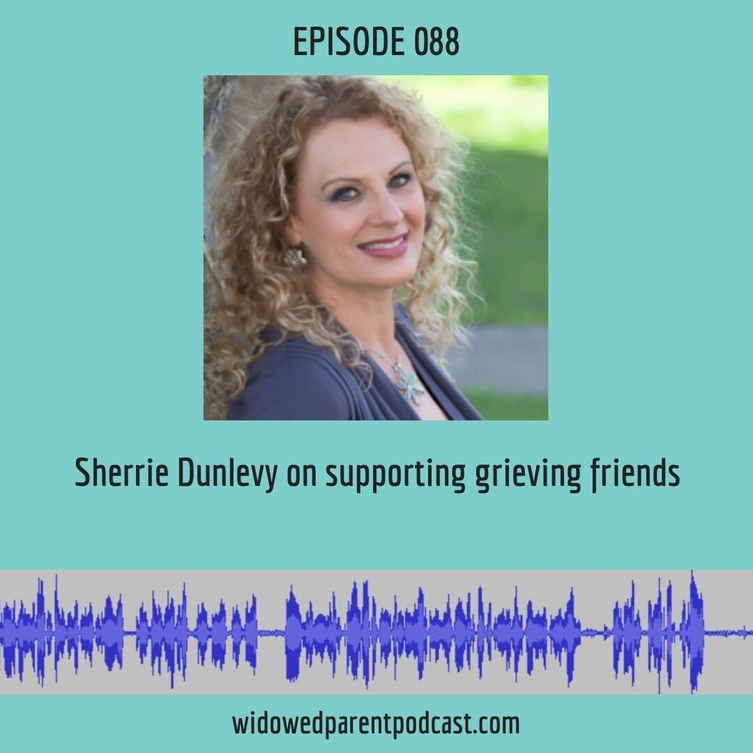 Sherrie Dunlevy on supporting grieving friends [WPP088] — Jenny Lisk https://t.co/AIeqS4ET3x 
#grief #widowedparentpodcast https://t.co/acNFmBwi50