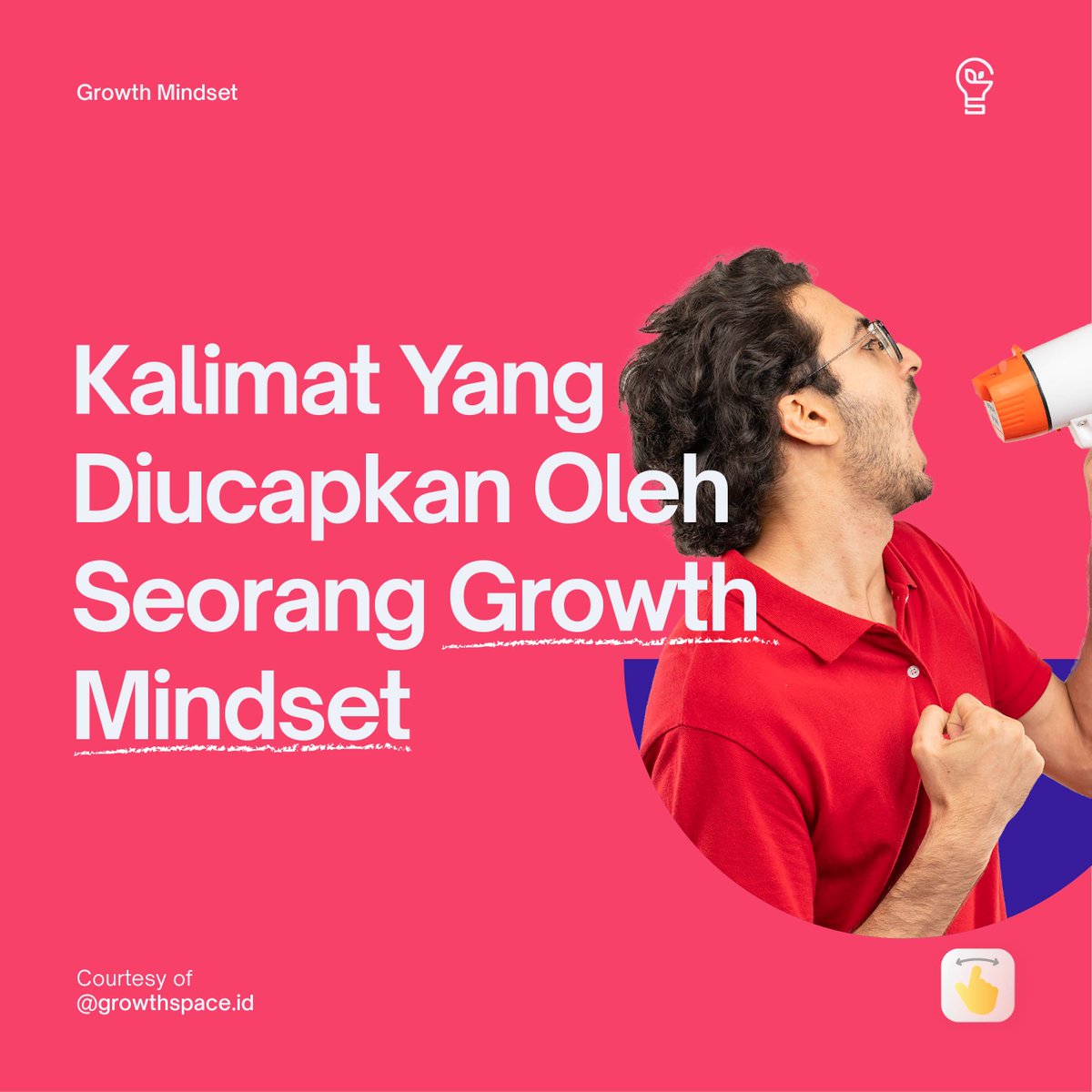 growthspace_id's tweet photo. Apakah kamu sudah mengucapkan kalimat-kalimat ini? #GrowthSpace #GrowthMindset https://t.co/fX3PgNcCyU