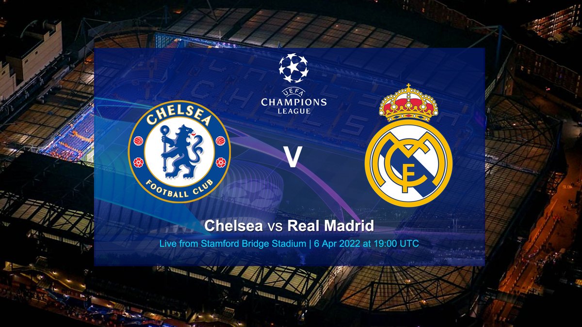 Chelsea vs Real Madrid Highlights 06 April 2022